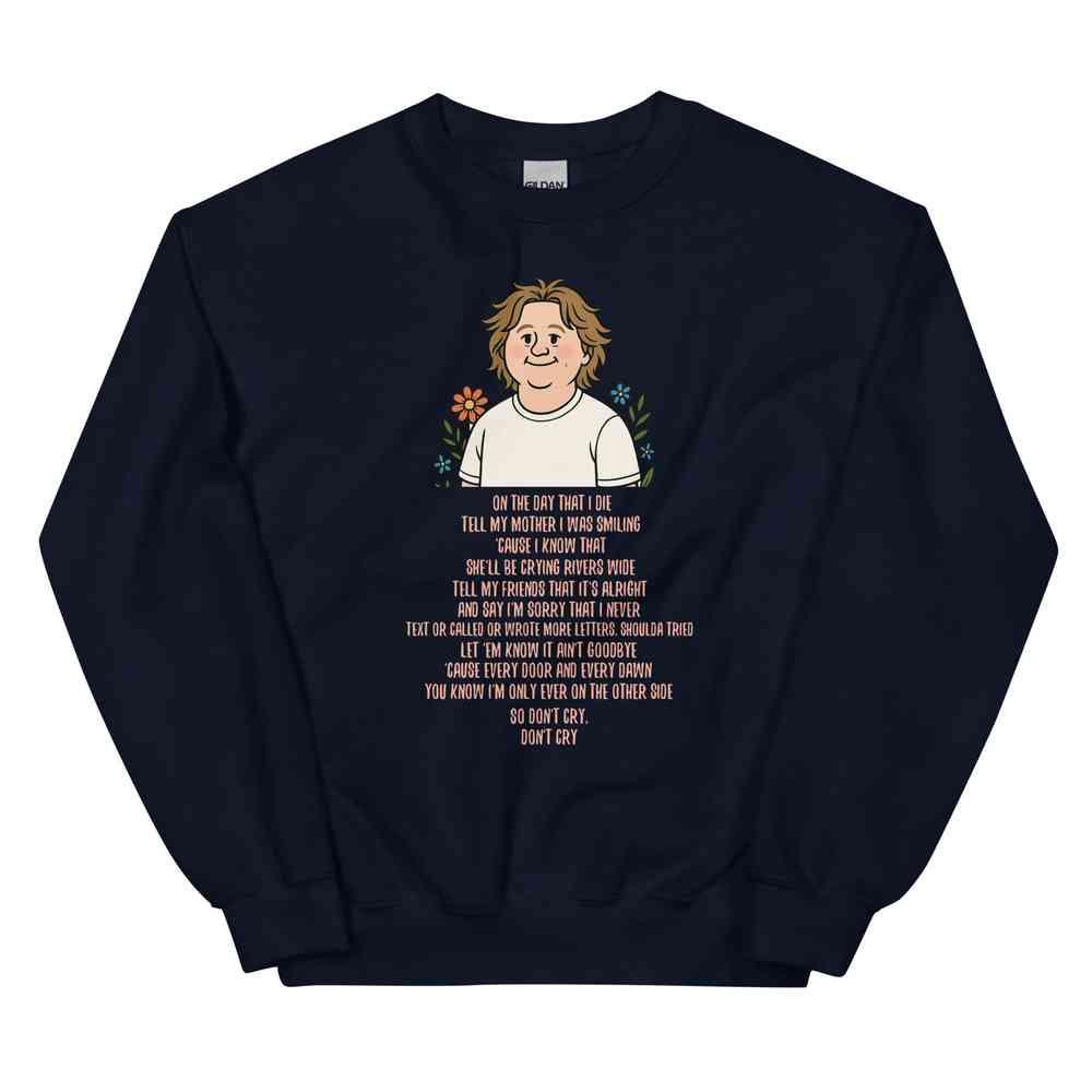 Lewis Capaldi Unisex Sweatshirt - On The Day I Die Lyrics - Soft, Classic Fit, Warm & Stylish - Alcyone213k