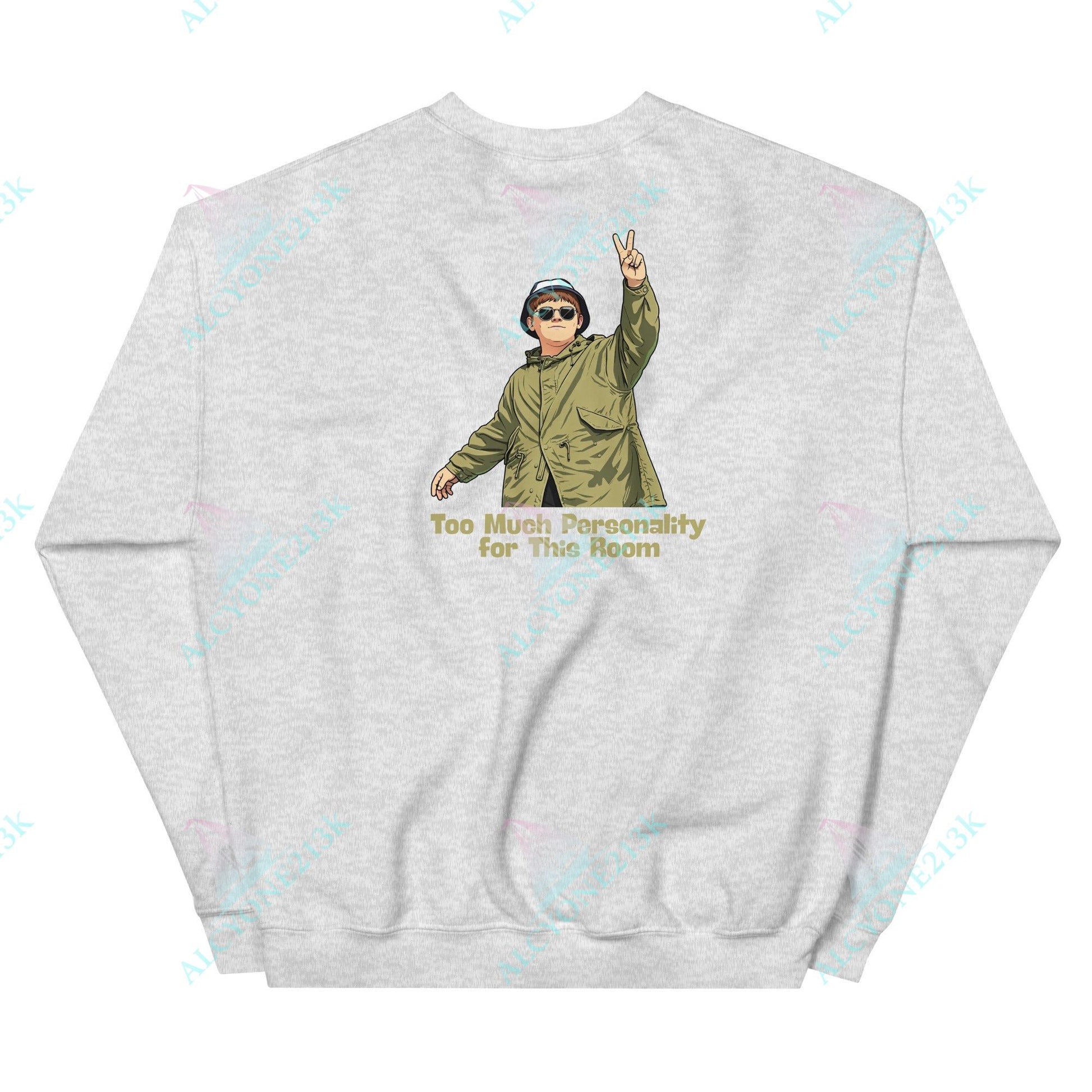 Alcyone213k Lewis Capaldi Unisex Sweatshirt - Too Much Personality - Funny Quotes