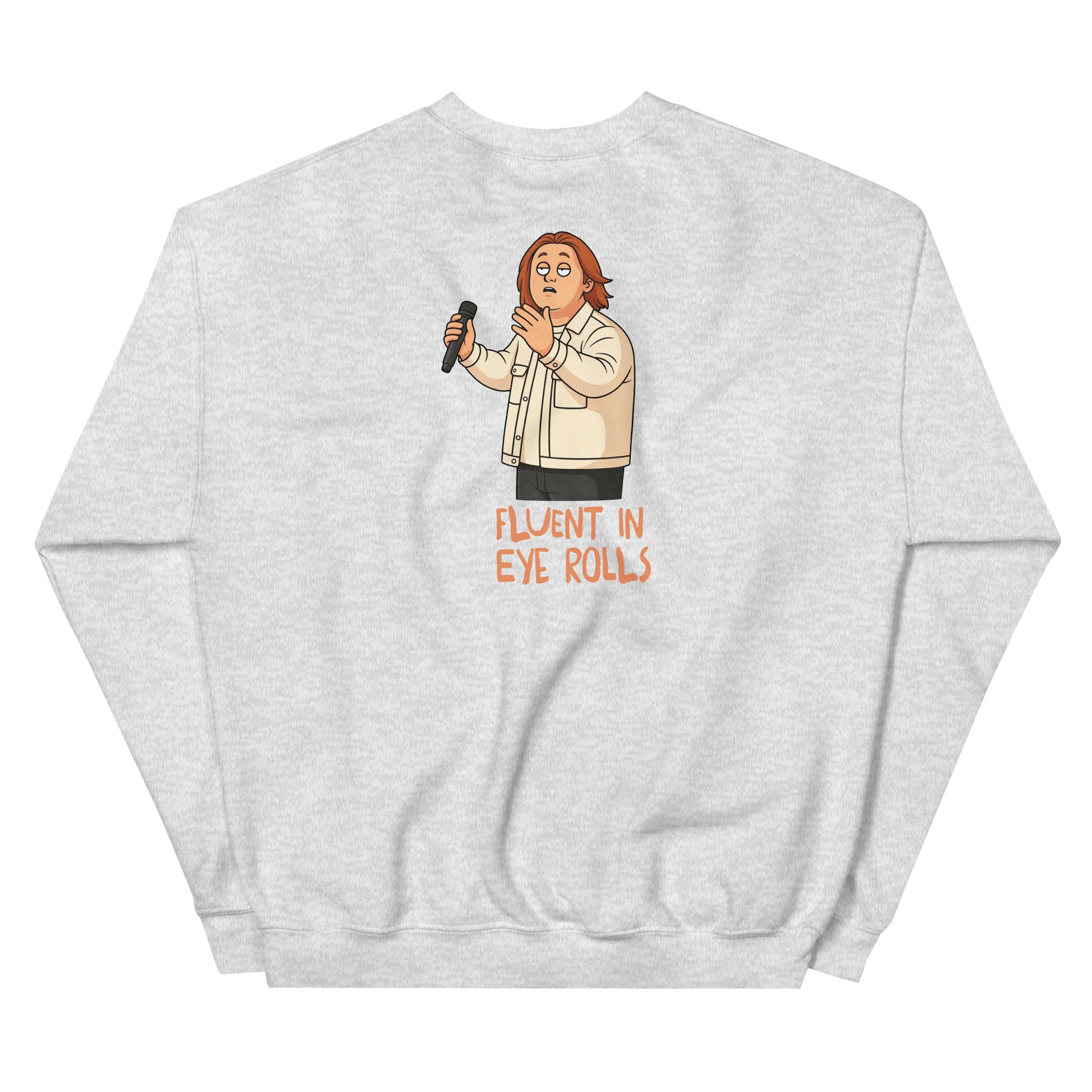 Alcyone213k Lewis is Unisex Sweatshirt - Fluent In Eye Rolls - Funny Quotes
