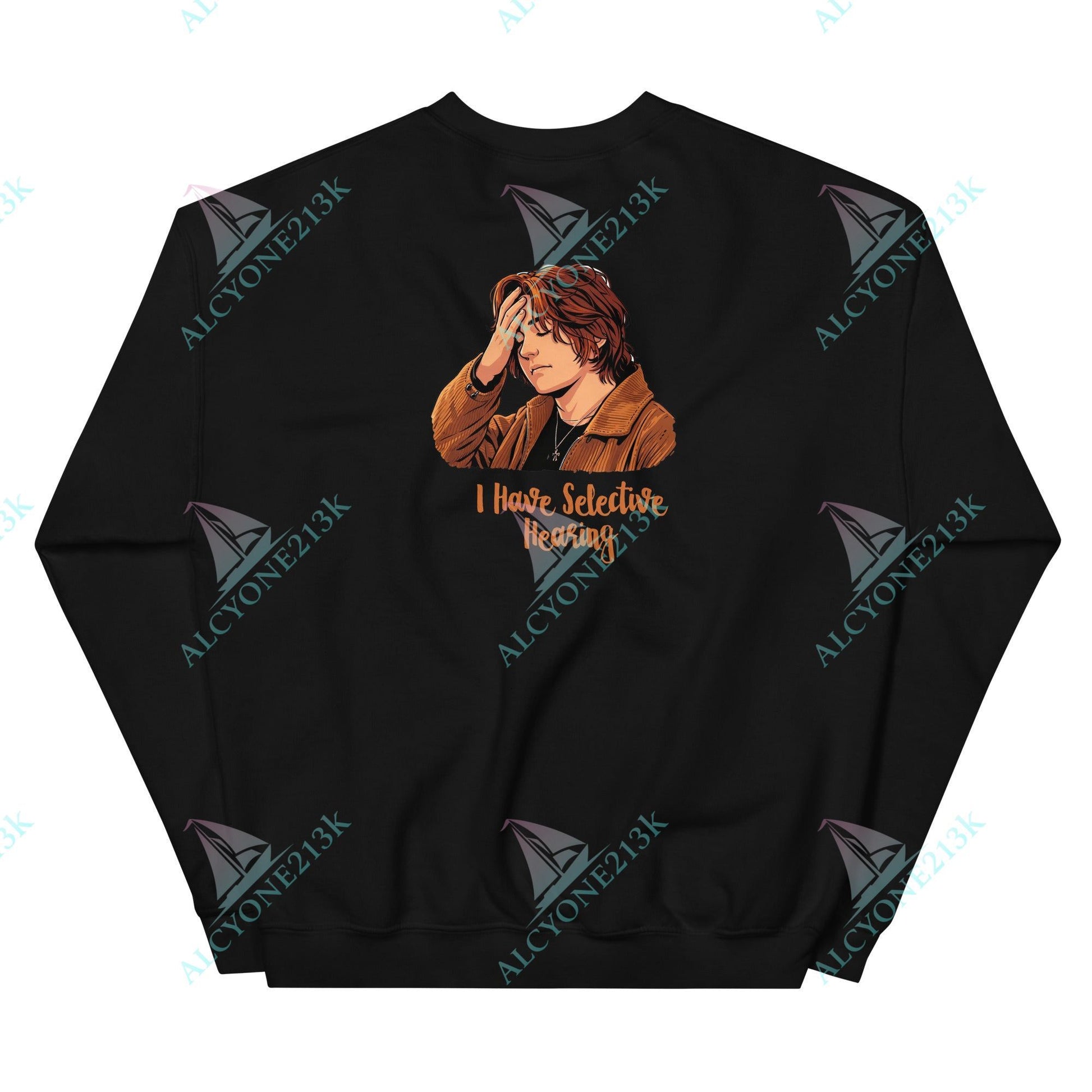 Alcyone213k Lewis Capaldi Unisex Sweatshirt - I Hate Selective Hearing - Funny Quotes