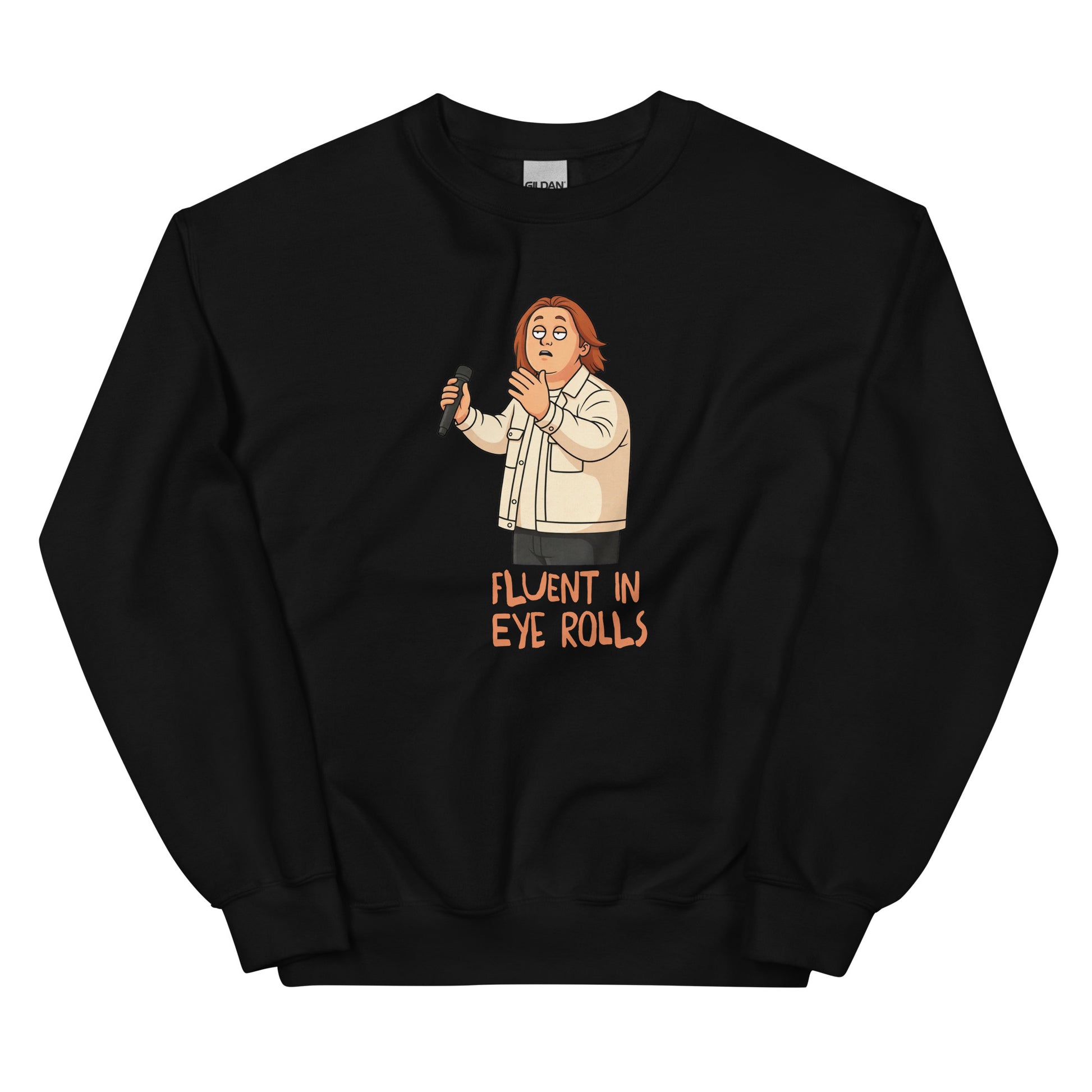 Alcyone213k Lewis is Unisex Sweatshirt - Fluent In Eye Rolls - Funny Quotes Black