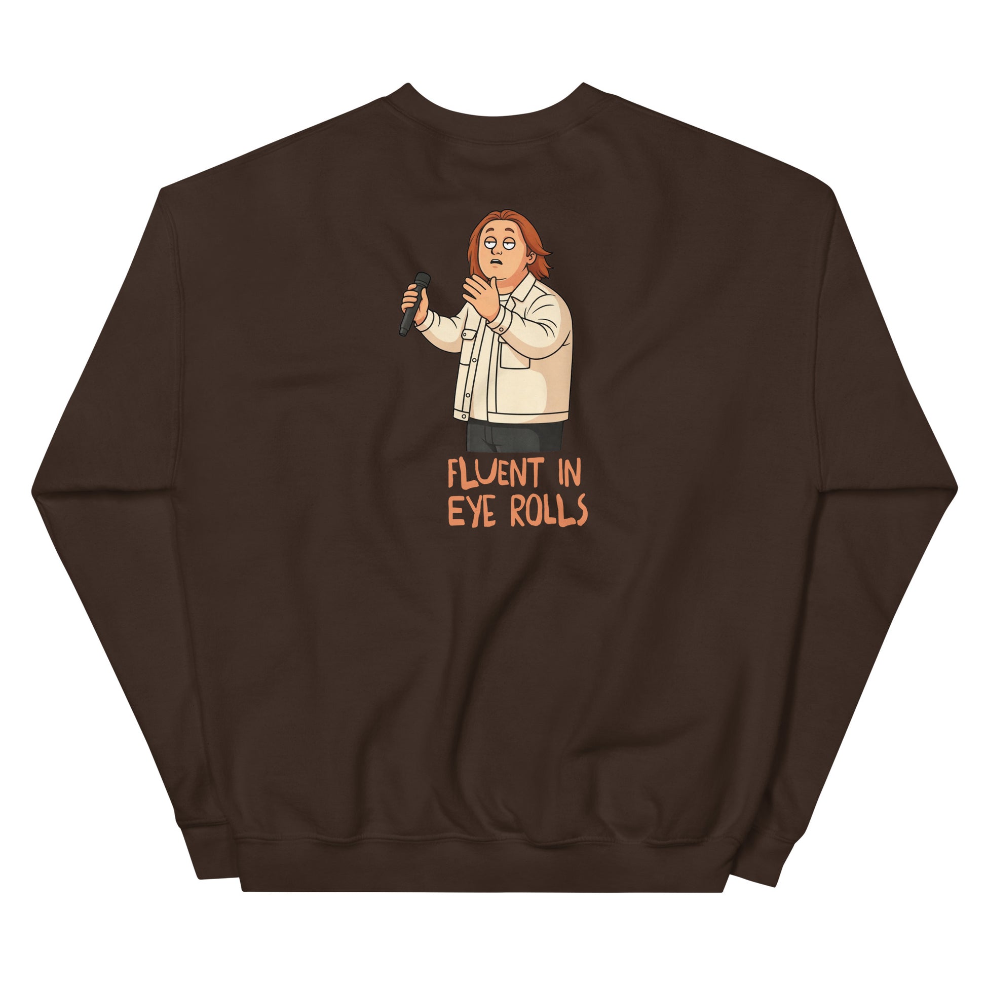 Alcyone213k Lewis is Unisex Sweatshirt - Fluent In Eye Rolls - Funny Quotes