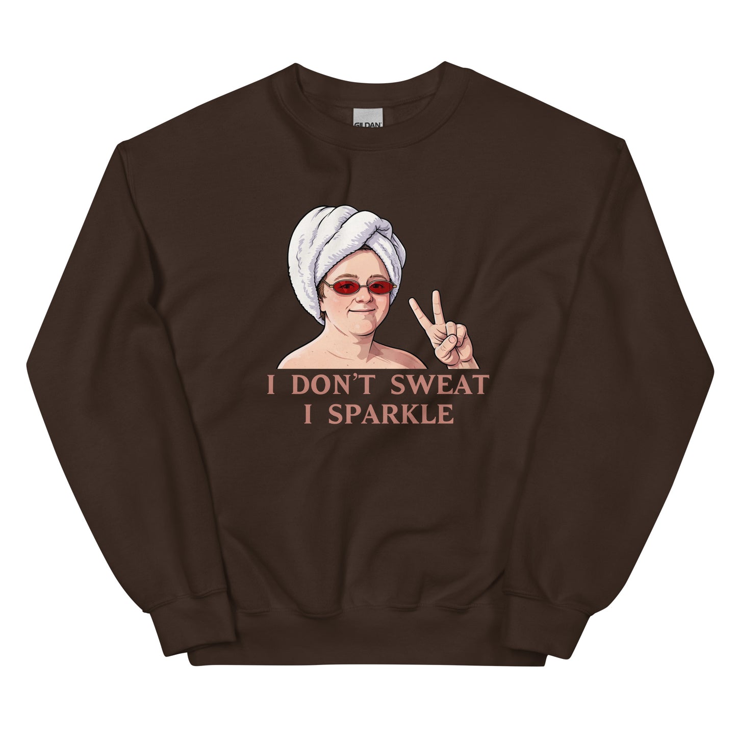 Alcyone213k Lewis Capaldi Unisex Sweatshirt - I Don't Sweat I Sparkle - Funny Quotes Dark Chocolate