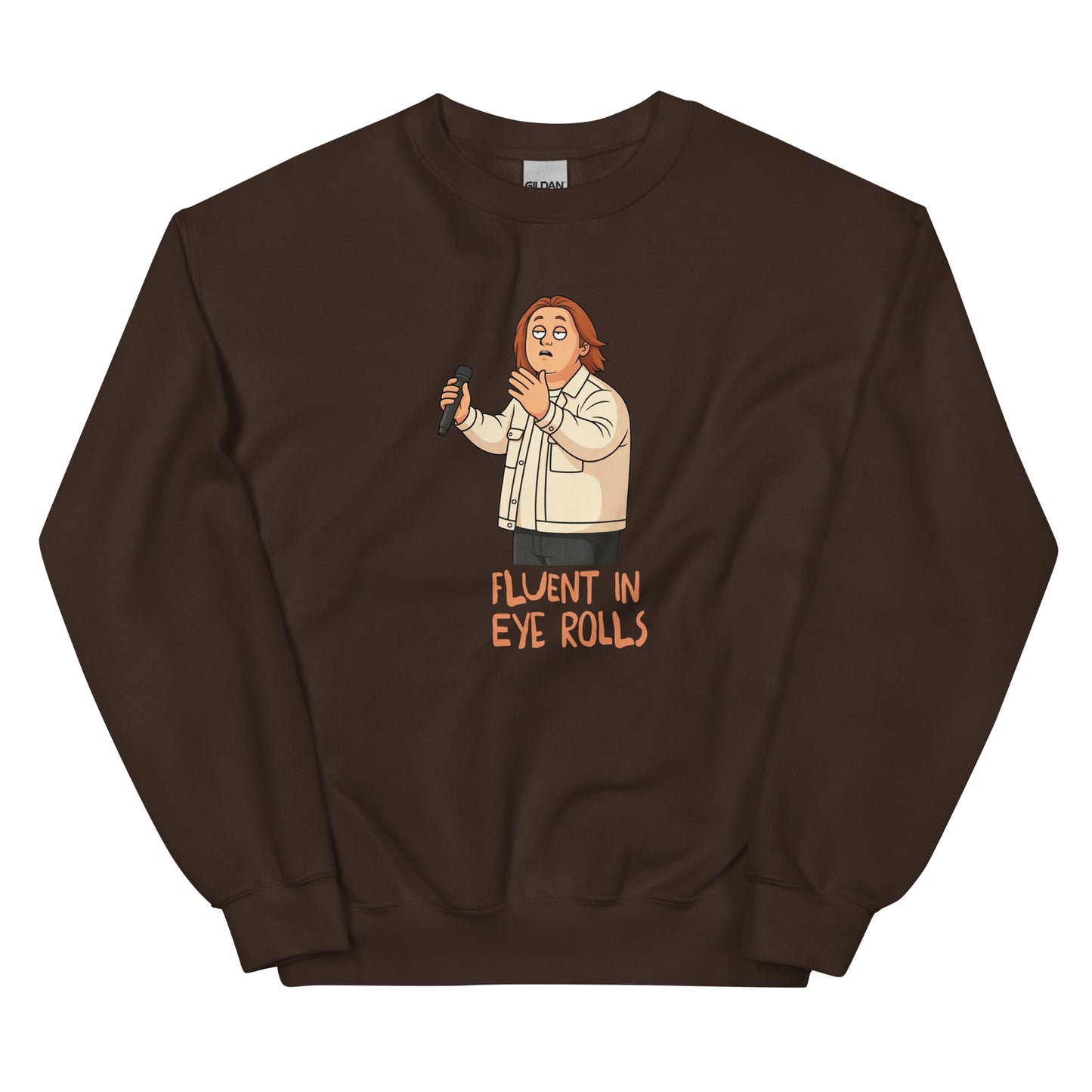 Alcyone213k Lewis is Unisex Sweatshirt - Fluent In Eye Rolls - Funny Quotes Dark Chocolate