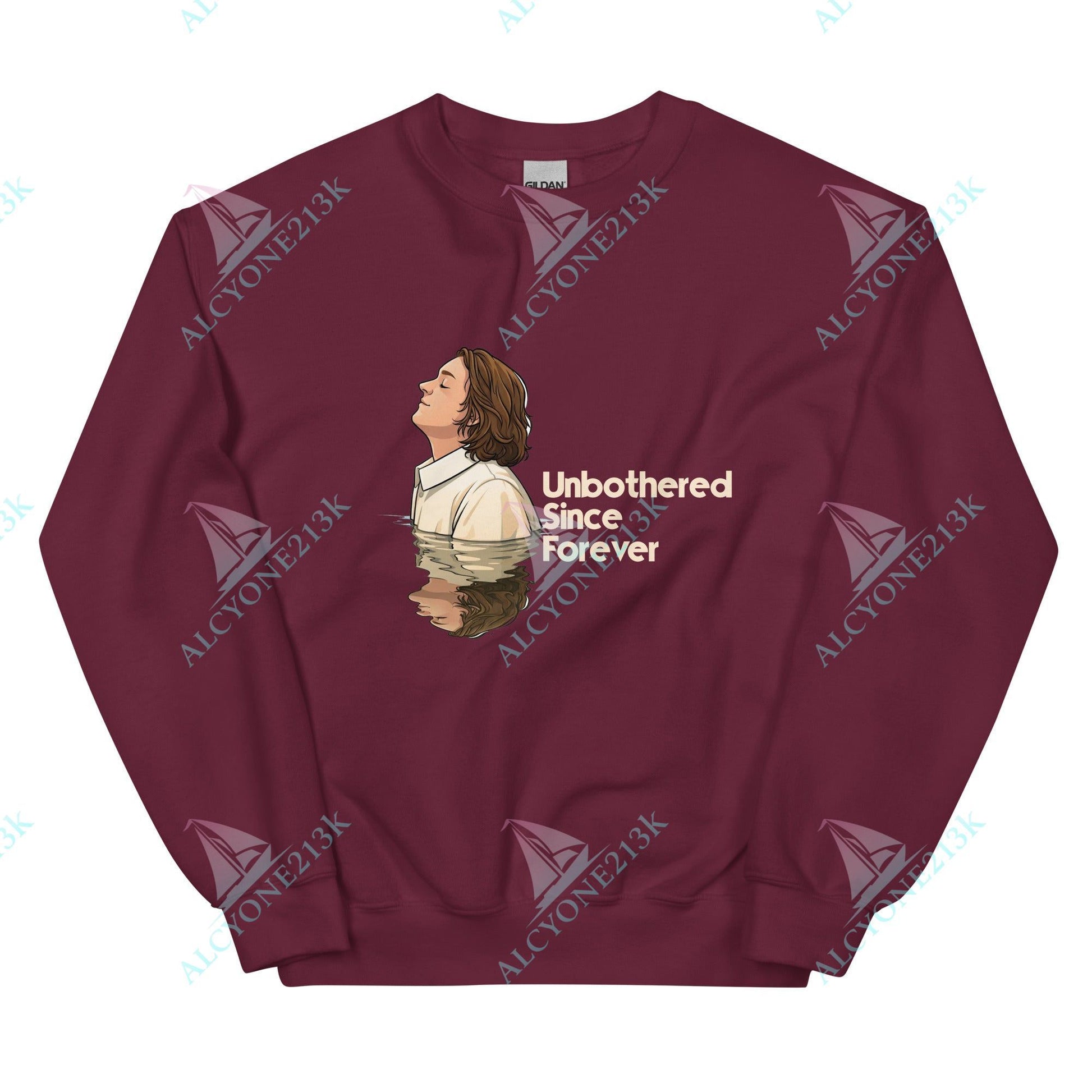 Alcyone213k Lewis Capaldi Unisex Sweatshirt - Unbothered Since Forever - Funny Quotes Maroon