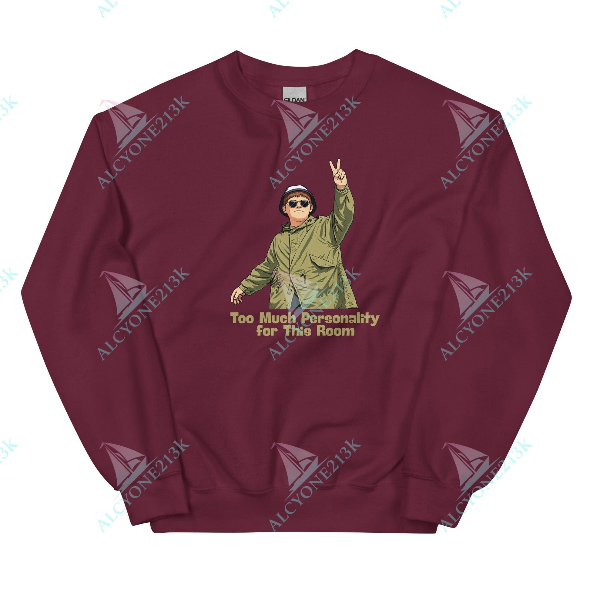 Alcyone213k Lewis Capaldi Unisex Sweatshirt - Too Much Personality - Funny Quotes Maroon