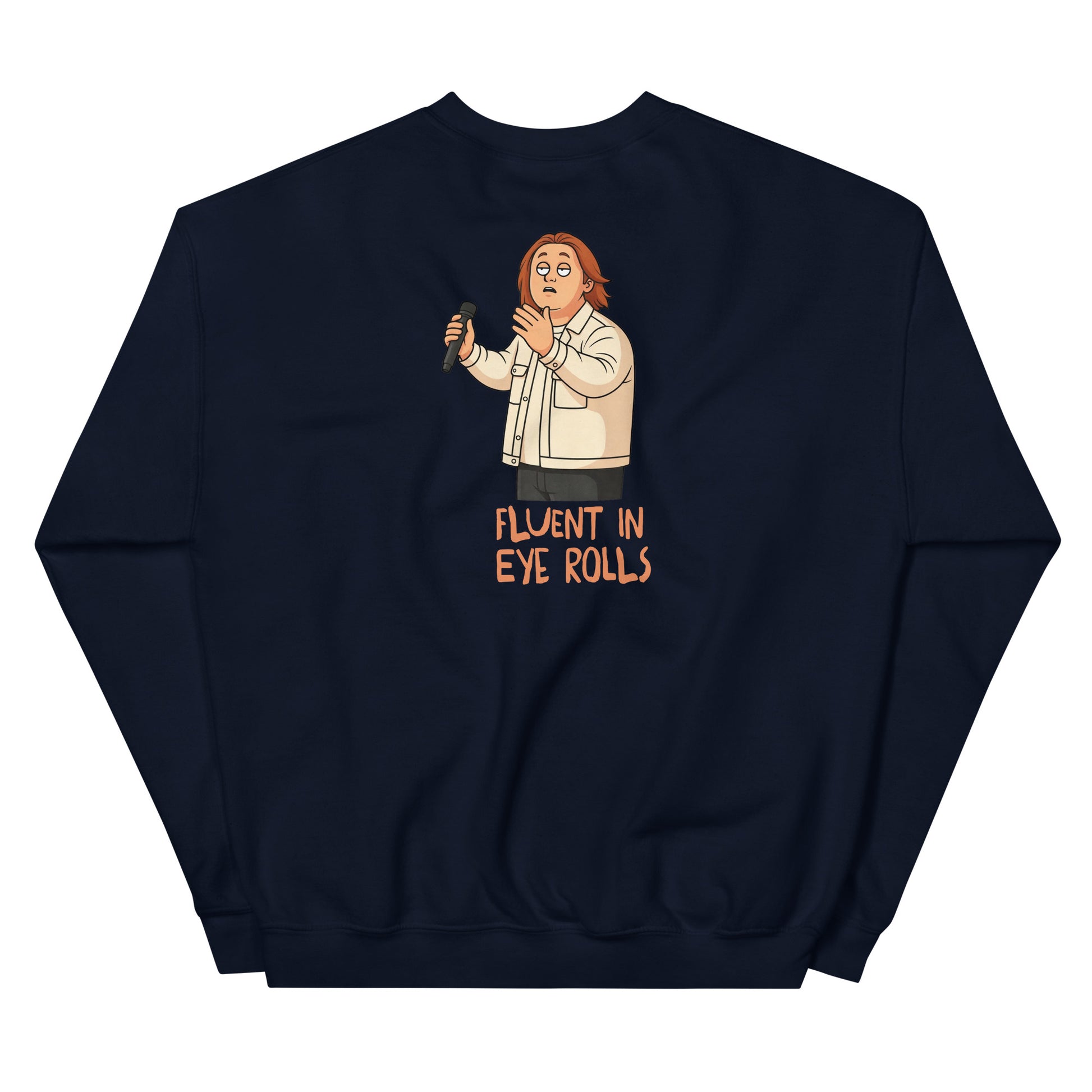Alcyone213k Lewis is Unisex Sweatshirt - Fluent In Eye Rolls - Funny Quotes