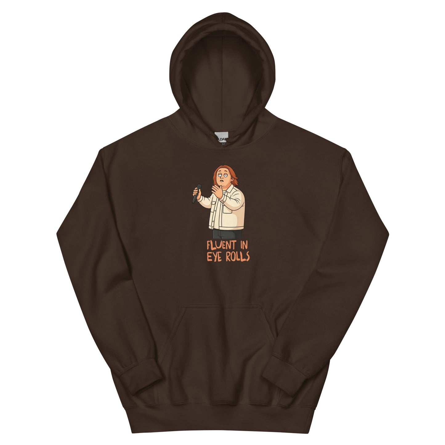 Alcyone213k Lewis Capaldi Unisex Hoodie - Fluent In Eye Rolls - Funny Quotes Dark Chocolate